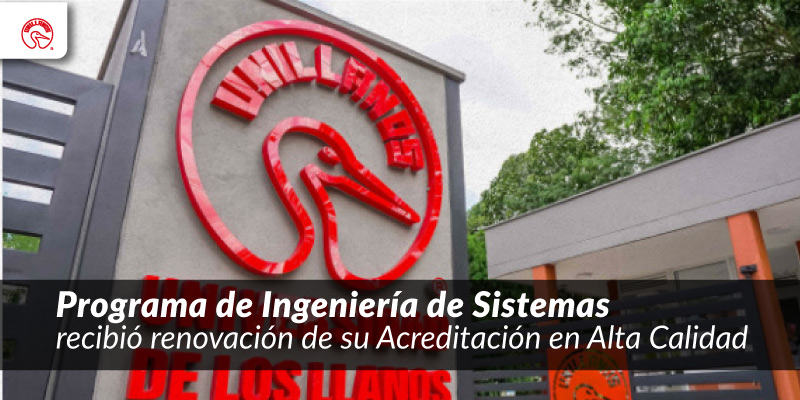 Programa de Ingeniería de Sistemas recibió renovación de su Acreditación en Alta Calidad