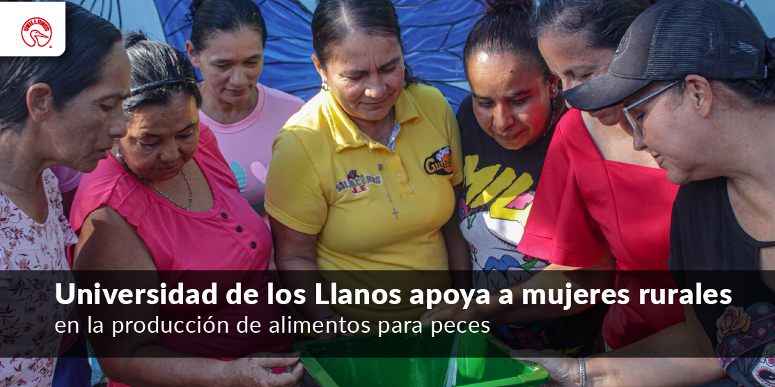 Universidad de los Llanos apoya a mujeres rurales en la producción de alimentos para peces